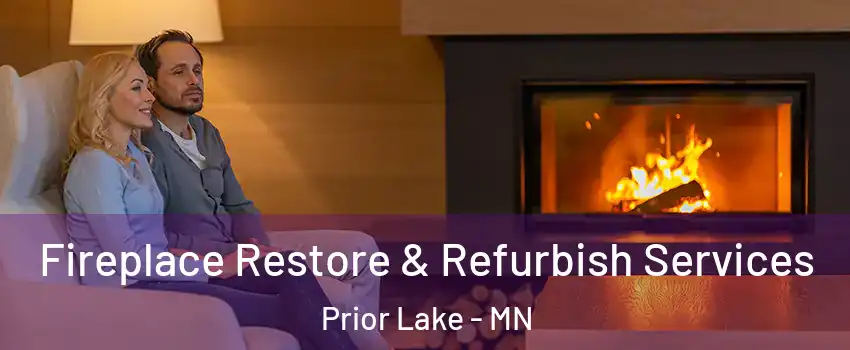  Fireplace Restore & Refurbish Services Prior Lake - MN